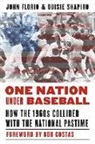 John Florio, John Shapiro Florio, Ouisie Shapiro - One Nation Under Baseball