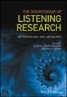 Graham Bodie, Graham D. Bodie, Debra Worthington, Debra Bodie Worthington, Debra L. Worthington, Debra L. Bodie Worthington... - Sourcebook of Listening Research