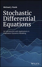 Michael J Panik, Michael J. Panik, Michael J. (University of Hartford) Panik, MJ Panik, Panik Michael J. - Stochastic Differential Equations