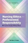 Pamela J. Grace - Nursing Ethics and Professional Responsibility in Advanced Practice