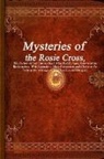 Unknown - MYSTERIES OF THE ROSIE CROSS
