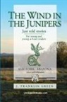 John Green - The Wind in the Junipers