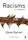 Steve Garner, Garner Steve - Racisms