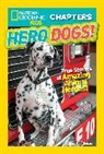 National Geographic Kids, Mary Quattlebaum - National Geographic Kids Chapters: Hero Dogs