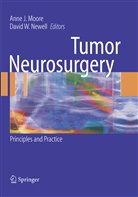 Ann J Moore, Anne J Moore, Anne J. Moore, David W. Newell, W Newell, W Newell - Tumor Neurosurgery