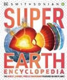 DK, DK&gt;, Inc. (COR) Dorling Kindersley, Smithsonian Institution - Super Earth Encyclopedia