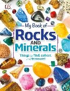 Devin Dennie, DK, Inc. (COR) Dorling Kindersley - My Book of Rocks and Minerals