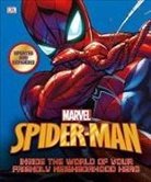 DK, DK Publishing, DK&gt;, Inc. (COR) Dorling Kindersley, Stan Lee - Spider Man: Inside the World of Your Friendly Neighborhood Hero,