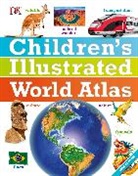 DK, DK&gt;, Inc. (COR) Dorling Kindersley - Children's Illustrated World Atlas