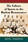 Daniel Anderson - The Culture of Sports in the Harlem Renaissance