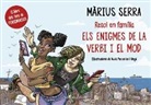 Màrius Serra Roig - Els enigmes de la Verbi i el Mod : Resol en família
