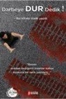 Kolektif - Darbeye Dur Dedik