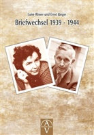 Benedikt Maria Trappen, Luis Rinser, Luise Rinser, Christop Rinser, Christoph Rinser - Luise Rinser und Ernst Jünger Briefwechsel 1939 - 1944