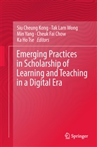 Cheuk Fai Chow, Siu Cheung Kong, Ta Lam Wong, Tak Lam Wong, Ka Ho Tse, Tak Lam Wong... - Emerging Practices in Scholarship of Learning and Teaching in a Digital Era