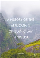 Yushau Sodiq - A History of the Application of Islamic Law in Nigeria