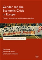 Johann Kantola, Johanna Kantola, Lombardo, Emanuela Lombardo - Gender and the Economic Crisis in Europe
