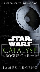 James Luceno - Catalyst (Star Wars)
