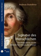 Andreas Brandtner, Andrea Brandtner, Andreas Brandtner - Signatur des Menschlichen
