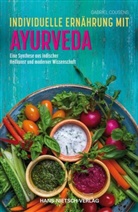 Gabriel Cousens, Gabriel (Dr.) Cousens - Individuelle Ernährung mit Ayurveda