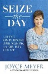 Joyce Meyer, Meyer Joyce - Seize the Day