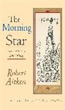 Robert Aitken - The Morning Star