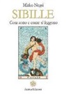 Mirko Negri - Sibille. Cosa sono e come si leggono