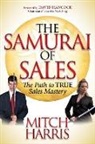 Mitch Harris - The Samurai of Sales