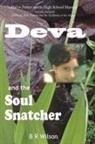 Barbara Rogers Wilson - Deva and the Soul Snatcher