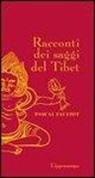 Pascal Fauliot - Racconti dei saggi del Tibet