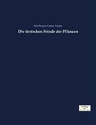 Gustav Lindau, Pau Sorauer, Paul Sorauer - Die tierischen Feinde der Pflanzen