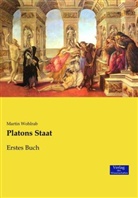 Martin Wohlrab - Platons Staat. Buch.1