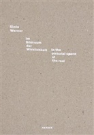 Andreas Koch, Ludwig Seyfarth, An van Leeuwen, Sinta Werner, Alexande Levy, Alexander Levy - Sinta Werner. In the pictorial space of the real