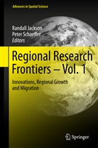Randal Jackson, Randall Jackson, Schaeffer, Schaeffer, Peter Schaeffer - Regional Research Frontiers - Vol. 1