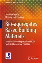 Sofian Amziane, Sofiane Amziane, COLLET, Collet, Florence Collet - Bio-Aggregates Based Building Materials