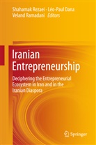 Leo-Pau Dana, Leo-Paul Dana, Léo-Paul Dana, Veland Ramadani, Shahamak Rezaei - Iranian Entrepreneurship