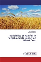 Sohai Cheema, Sohail Cheema, Muhammad Hanif - Variability of Rainfall in Punjab and its impact on Wheat Crop