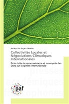 Audrey-Line Kagnia Monthe - Collectivités Locales et Négociations Climatiques Internationales