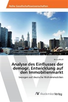 Britta Mödl - Analyse des Einflusses der demogr. Entwicklung auf den Immobilienmarkt