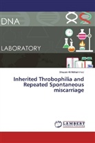 Shuzan Ali Mohammed - Inherited Throbophilia and Repeated Spontaneous miscarriage