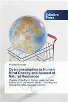 Asmaa Hamouda - Overconsumption is Human Mind Obesity and Abused of Natural Resources