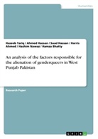 Harri Ahmed, Harris Ahmed, Hamza Bhatty, Hamza et al Bhatty, Ahmed Hassan, Saad Hassan... - An analysis of the factors responsible for the alienation of genderqueers in West Punjab Pakistan
