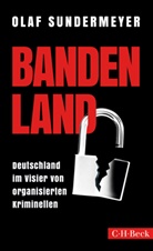 Olaf Sundermeyer - Bandenland