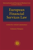 Christoph Kumpan, Matthia Lehmann, Matthias Lehmann, Martin Brenncke et al, Christop Kumpan, Christoph Kumpan... - European Financial Services Law