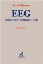 Boewe, Marius Boewe, Boewe (Dr.), Boewe (Dr.), Klau Greb, Klaus Greb... - Erneuerbare-Energien-Gesetz EEG, Kommentar