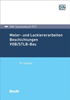 Deutsches Institut für Normung e. V. (DIN), DIN e.V., DIN e.V. (Deutsches Institut für Normung), DI e V - Maler- und Lackiererarbeiten - Beschichtungen VOB/STLB-Bau