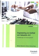 Michael Abramovici, Otthein Herzog - Engineering im Umfeld von Industrie 4.0