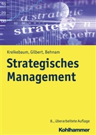 M Behnam, Michael Behnam, Dirk U. Gilbert, Dirk Ulric Gilbert, Dirk Ulrich Gilbert, Hartmu Kreikebaum... - Strategisches Management