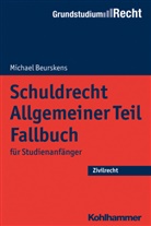 Michael Beurskens, Jör Eisele, Jörg Eisele, heinrich, Heinrich, Bernd Heinrich - Schuldrecht
