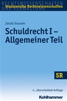 Jacob Joussen, Winfrie Boecken, Winfried Boecken, Korioth, Stefan Korioth - Schuldrecht I - Allgemeiner Teil