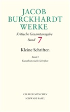 Jacob Burckhardt, Jacob Chr. Burckhardt, Mikke Mangold, Mikkel Mangold - Werke: Jacob Burckhardt Werke  Bd. 7: Kleine Schriften I. Bd.1